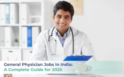 General Physician Jobs in India: A Complete Guide for 2025