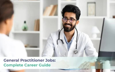 General Practitioner Jobs: Complete Career Guide