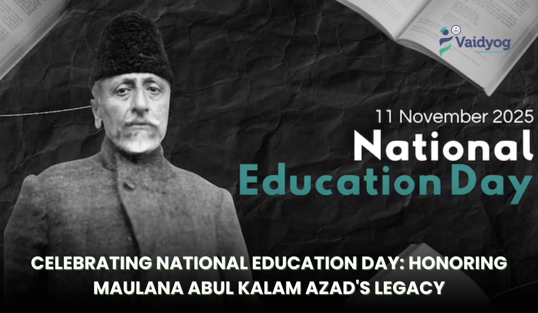 Celebrating National Education Day: Honoring Maulana Abul Kalam Azad’s Legacy