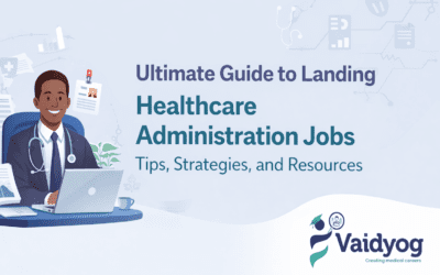 Ultimate Guide to Landing Healthcare Administration Jobs: Tips, Strategies, and Resources