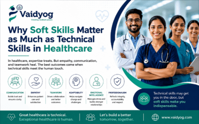 Why Soft Skills Matter as Much as Technical Skills in Healthcare